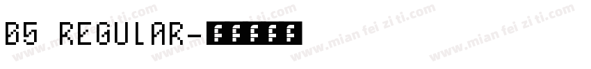 B5 REGULAR字体转换